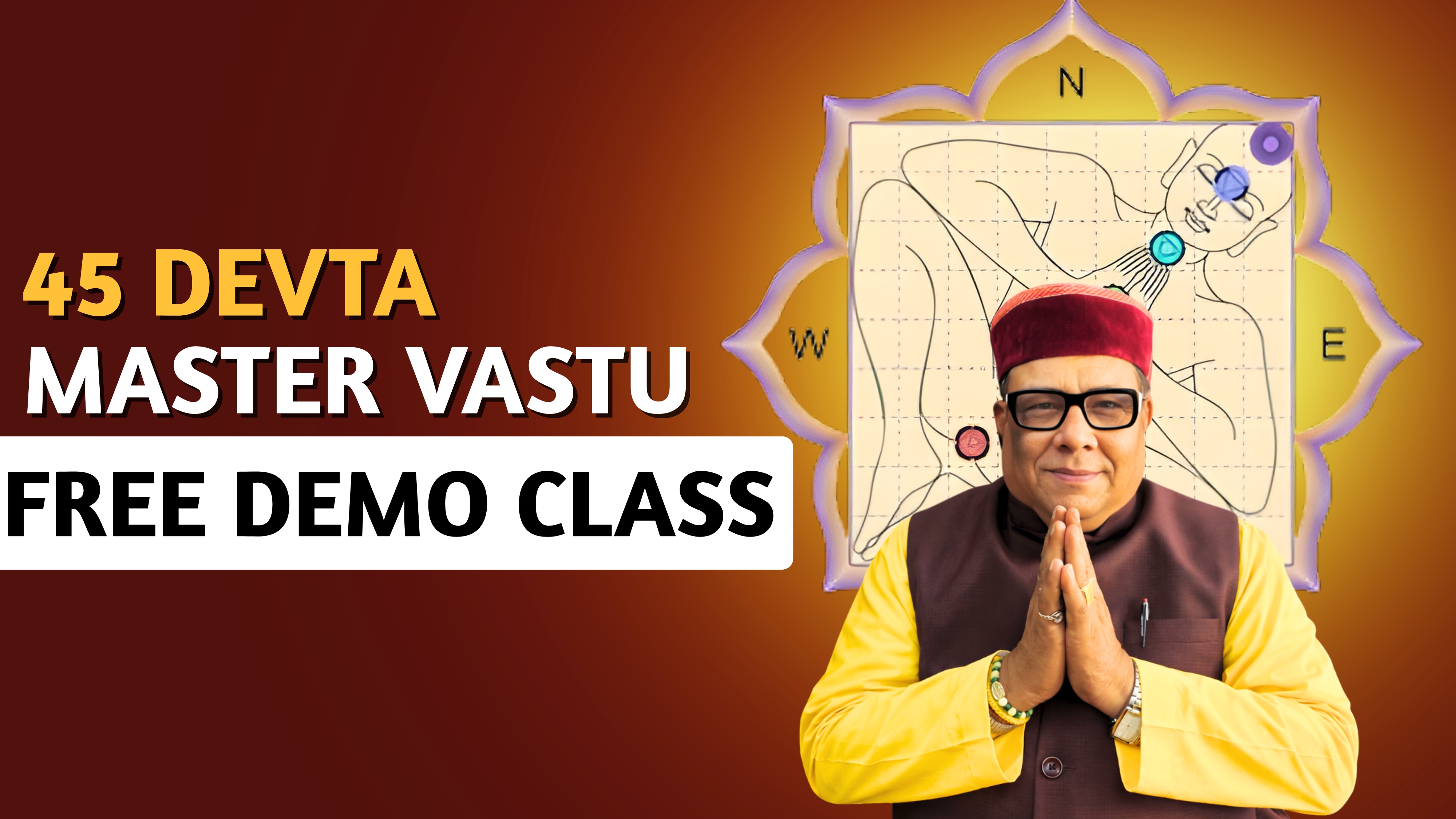 45 DEVTAS MASTER VASTU - DEMO CLASS course thumbnail
